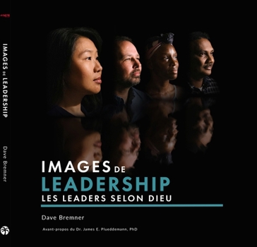 Hardcover Images of Leadership (French): Biblical Portraits of Godly Leaders Book