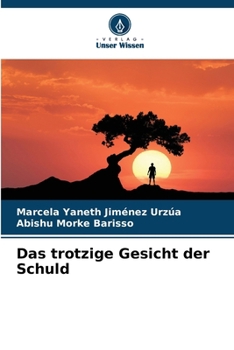 Paperback Das trotzige Gesicht der Schuld [German] Book