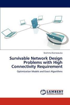 Paperback Survivable Network Design Problems with High Connectivity Requirement Book