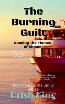 Paperback The Burning Guilt: Dousing The Flames Of Shame Book