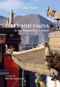 Hardcover Tibet and China in the Twenty-First Century Book