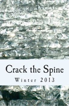 Paperback Crack the Spine: Winter 2013 Book