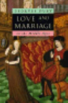 Paperback Love and Marriage in the Middle Ages Book