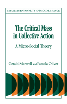 Hardcover The Critical Mass in Collective Action Book