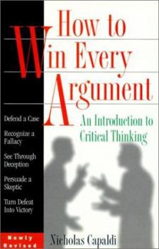 Hardcover How to Win Every Argument Book
