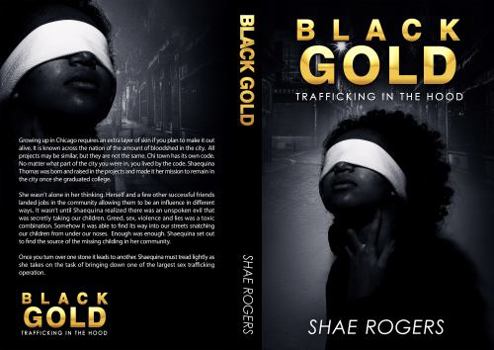 Paperback BLACK GOLD: Trafficking In The Hood Book