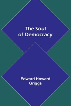Paperback The Soul of Democracy Book