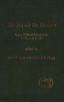 Hardcover Bringing Out the Treasure: Inner Biblical Allusion in Zechariah 9-14 Book