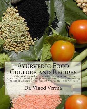 Paperback Ayurvedic Food Culture and Recipes Book