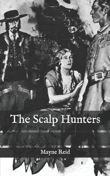 Paperback The Scalp Hunters Book