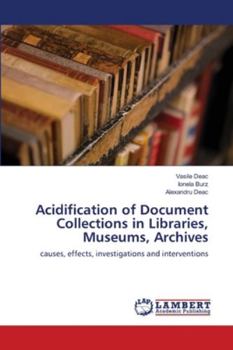 Paperback Acidification of Document Collections in Libraries, Museums, Archives Book