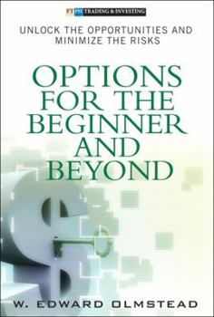 Hardcover Options for the Beginner and Beyond: Unlock the Opportunities and Minimize the Risks Book