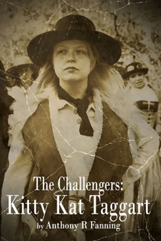 Paperback The Challengers: Kitty Kat Taggart Book