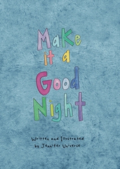 Hardcover Make It a Good Night Book