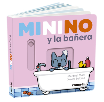 Board book Minino Y La Bañera [Spanish] Book