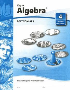 Spiral-bound Key to Algebra, Book 4: Polynomials Book
