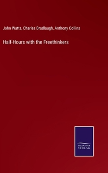 Hardcover Half-Hours with the Freethinkers Book