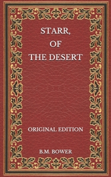 Paperback Starr, of the Desert - Original Edition Book