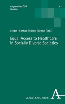 Paperback Equal Access to Healthcare in Socially Diverse Societies Book