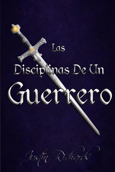 Paperback Las Disciplinas De Un Guerrero [Spanish] Book