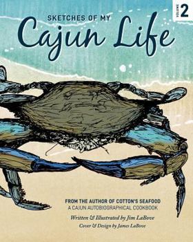 Paperback Sketches of My Cajun Life: Volume 2 Book