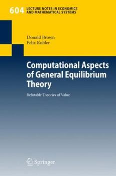 Paperback Computational Aspects of General Equilibrium Theory: Refutable Theories of Value Book