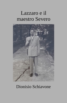 Paperback Lazzaro e il maestro Severo [Italian] Book