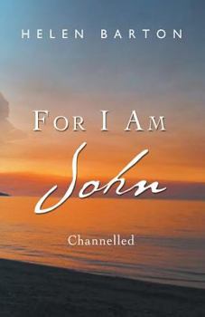 Paperback For I Am John: Chanelled Book