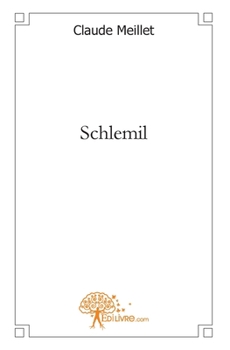 Paperback Schlemil [French] Book