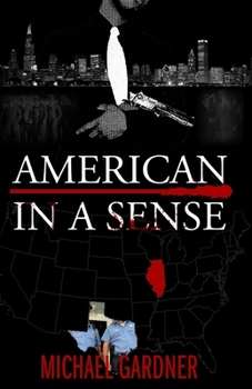 Paperback American In a Sense: City in a Garden Book
