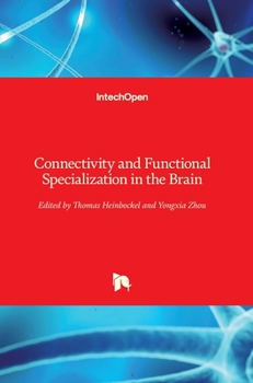 Hardcover Connectivity and Functional Specialization in the Brain Book