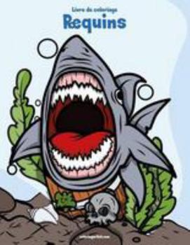 Paperback Livre de coloriage Requins 1 & 2 [French] Book