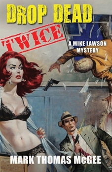 Paperback Drop Dead Twice - A Mike Lawson Mystery Book