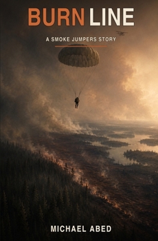 Paperback Burn Line: A Smoke Jumpers Series Book
