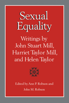 Paperback Sexual Equality: A Mill-Taylor Reader Book