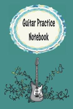 Paperback Guitar Practice Notebook: Practice notes pocket size Book