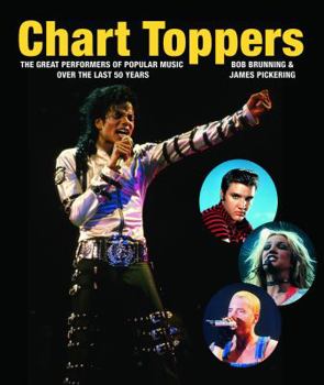 Hardcover Chart Toppers: The Great Performers of Popular Music Over the Last 50 Years Book