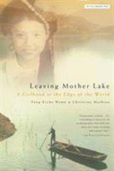 Paperback Leaving Mother Lake: A Girlhood at the Edge of the World Book