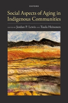 Hardcover Social Aspects of Aging in Indigenous Communities Book