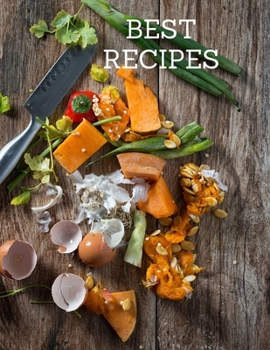 Paperback BEST Recipes: Notebook for saving recipes, kitchen notebook Book
