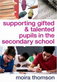 Paperback Supporting Gifted and Talented Pupils in the Secondary School Book