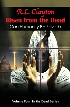 Paperback Risen from the Dead: Sequel to Dead & Dead for Real Book