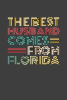 Paperback The Best Husband Comes From Florida: Personal Planner 24 month 100 page 6 x 9 Dated Calendar Notebook For 2020-2021 Academic Year Retro Wedding Annive Book