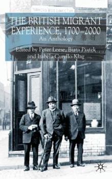 Hardcover The British Migrant Experience 1700-2000 Book