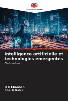 Paperback Intelligence artificielle et technologies émergentes [French] Book