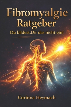 Paperback Fibromyalgie: Ratgeber [German] Book
