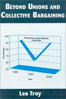 Hardcover Beyond Unions and Collective Bargaining Book