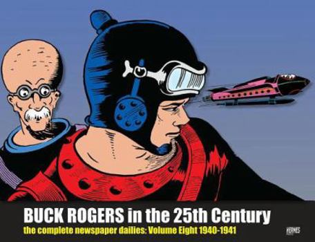 Hardcover Buck Rogers in the 25th Century: The Complete Newspaper Dailies Volume 8 Book