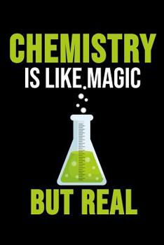 Paperback Chemistry Is Like Magic But Real: 6 x 9 Dotted Dot Grid Notebook for Nerds, Physicists & Science Lover Book