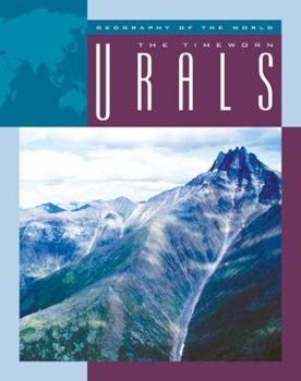 The Timeworn Urals - Book  of the Geography of the World